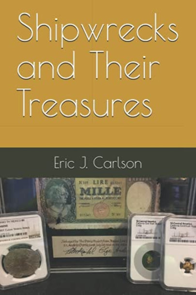 Shipwrecks and Their Treasures