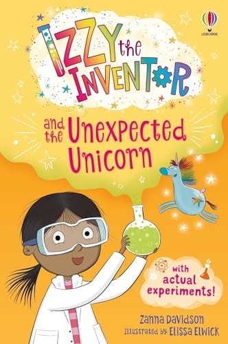 Izzy the Inventor and the Unexpected Unicorn (Izzy the Inventor)