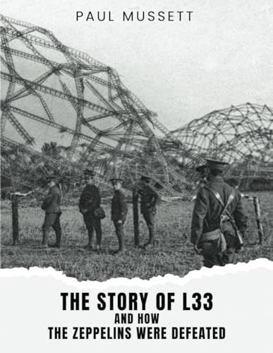 Story of L33 and How the Zeppelins Were Defeated