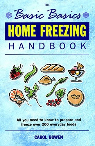 The Basic Basics Home Freezing Handbook (Basic Basics)