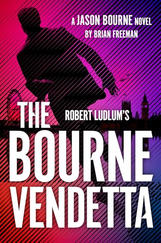 Robert Ludlum's  „¢ The  Bourne Vendetta (Jason  Bourne)