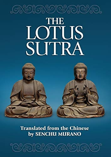 The Lotus Sutra: The Sutra of the Lotus Flower of the Wonderful Dharma