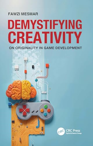 Demystifying Creativity: On  Originality in Game  Development