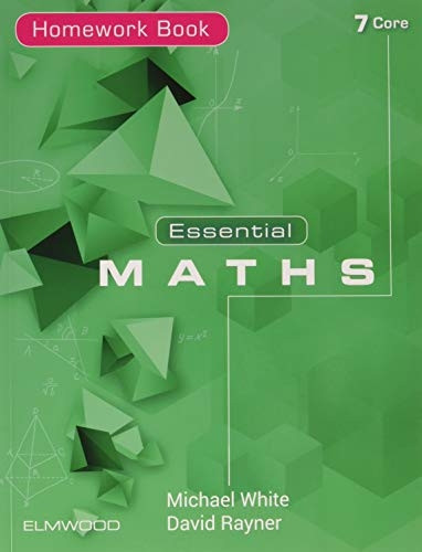Essential Maths 7 Core Homework Book (Essential Maths)