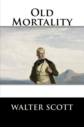 Old Mortality: Complete