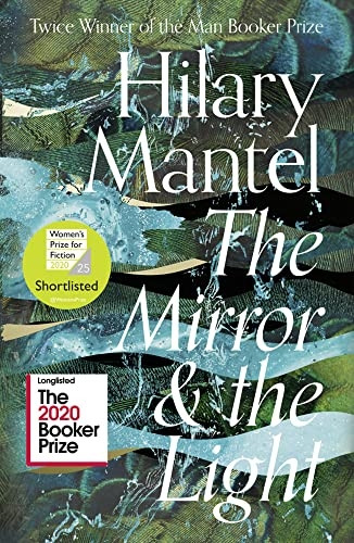 The Mirror and the Light (The Wolf Hall Trilogy) (The Wolf Hall Trilogy)