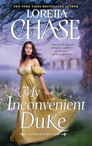 My Inconvenient Duke : a Difficult Dukes Novel