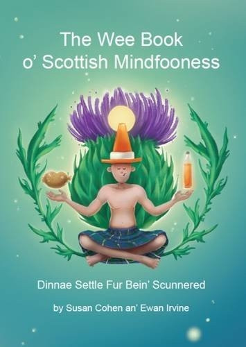The Wee Book O'Scottish Mindfooness