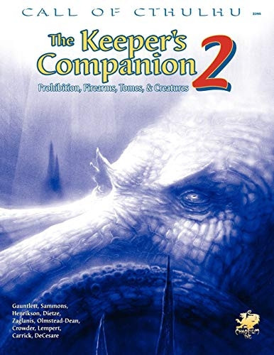 Keeper's Companion 2 (Call of Cthulhu): 2 (Call of Cthulhu)