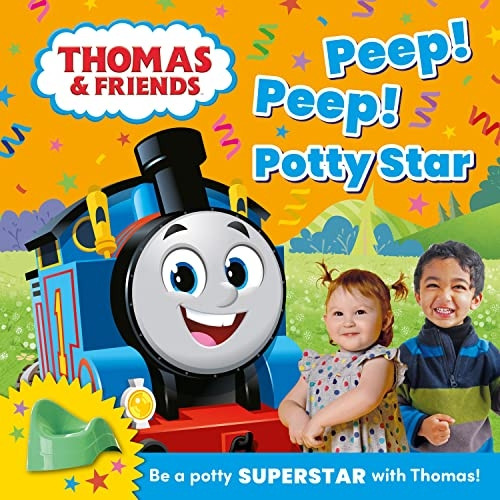 Thomas & Friends: Peep! Peep! Potty Star [Board book]