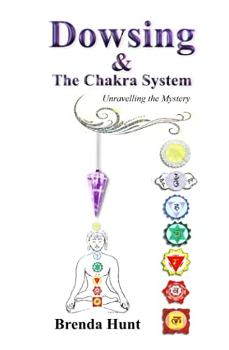Dowsing and the Chakra  - System