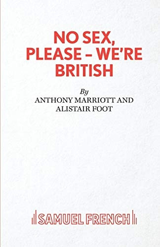 No Sex, Please - We're British (Acting Edition)