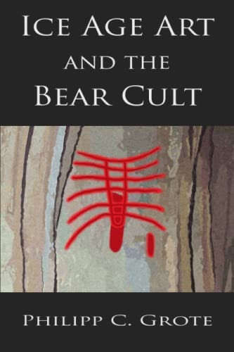 Ice Age Art and the Bear Cult