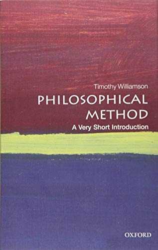 Philosophical Method: A Very Short Introduction - Very Short Introductions