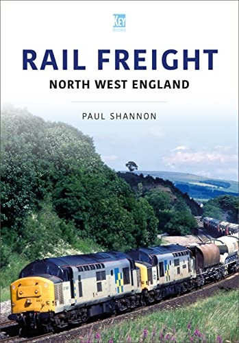 RAIL FREIGHT: North West England