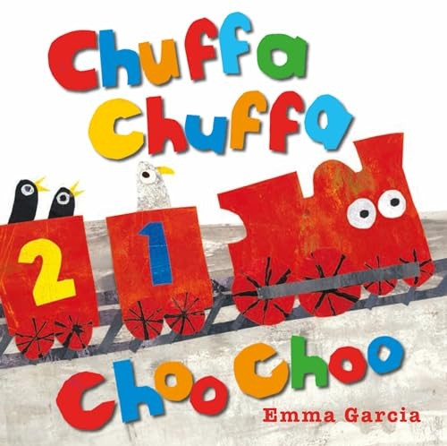 Chuffa Chuffa Choo Choo [Board book]