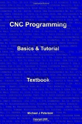 Cnc Programming: Basics & Tutorial Textbook