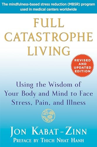 Full Catastrophe Living (Revised Edition)