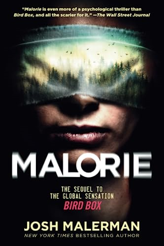 Malorie: The Sequel to the Global Sensation Bird Box