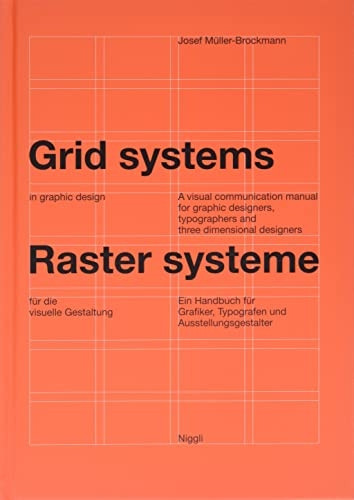 Grid Systems in Graphic Design: A Handbook for Graphic Artists, Typographers, and Exhibition Designers
