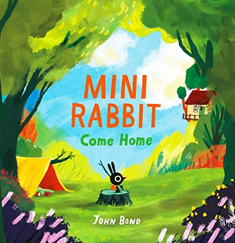 Mini Rabbit Come Home (Mini Rabbit) (Mini Rabbit)