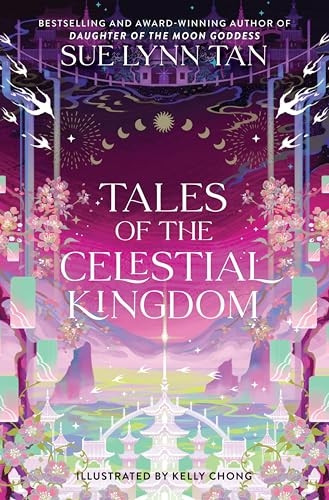 Tales of the Celestial Kingdom (Celestial Kingdom)