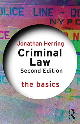 Criminal Law: The Basics (The Basics)