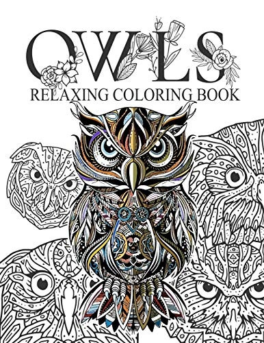 Owls Relaxing coloring book: Owls Adult Colouring Book: Relaxing Designs to Color for Adults, More than 30 designs (Owls)
