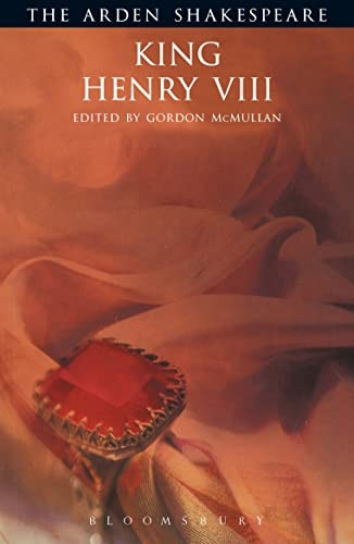 King Henry VIII: Third Series (Arden Shakespeare)