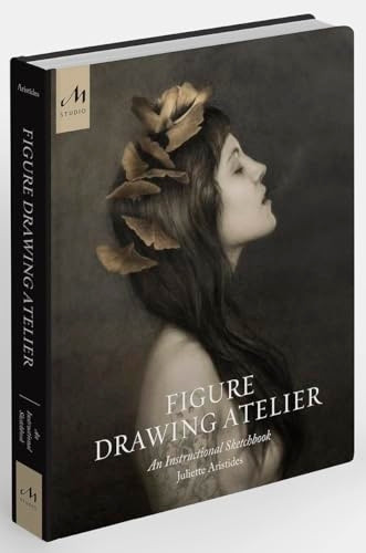 Figure Drawing Atelier: Lessons in the Classical Tradition