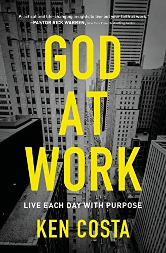 God at Work: Living Every Day with Purpose