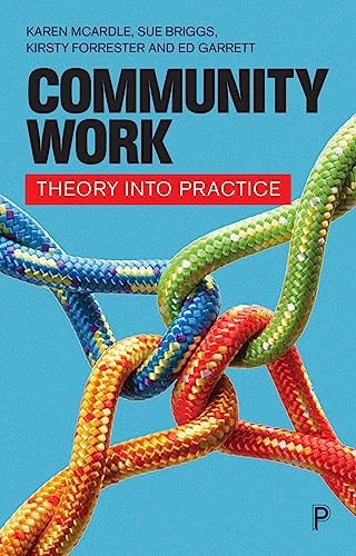 Community Work: Theory into Practice