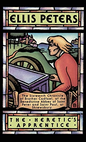Heretic's Apprentice (Brother Cadfael Mysteries (Hardcover))