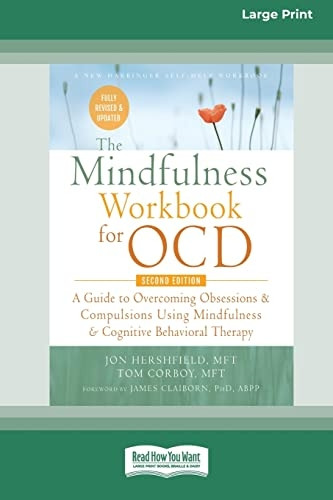The Mindfulness Workbook for OCD