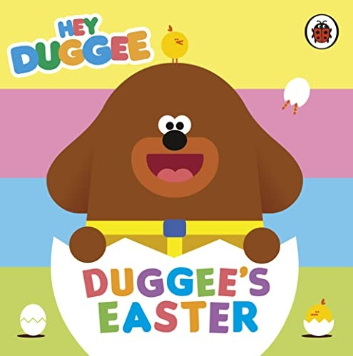 Hey Duggee: Duggee's Easter (Hey Duggee) [Board book]