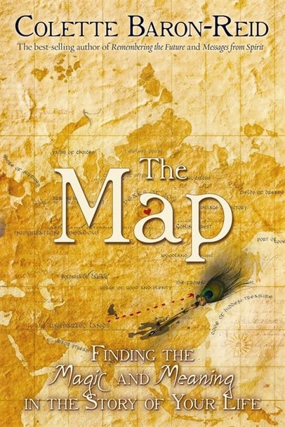 The Map: Finding the Magic and Meaning in Your Life!