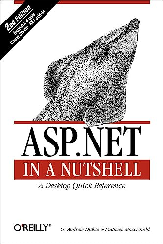 ASP.NET in a Nutshell (In a Nutshell (O'Reilly))