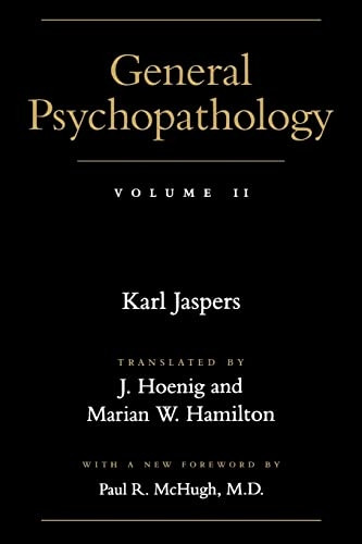 General Psychopathology: Volume 2: Vol 2 (General Psychopathology)