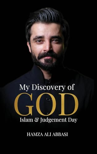 My Discovery of God, Islam  & Judgment Day