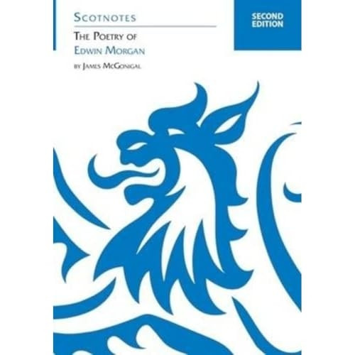 The Poetry of Edwin Morgan (Scotnotes Study Guides)