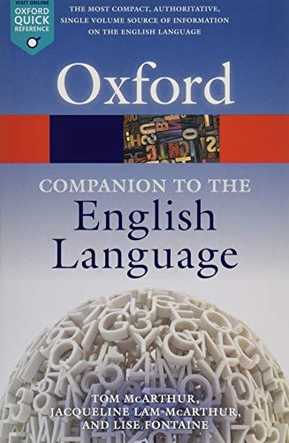 Oxford Companion to the English Language (Oxford Quick Reference)