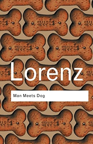 Man Meets Dog (Routledge Classics) (Routledge Classics)