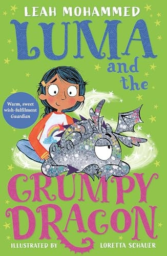 Luma and the Grumpy Dragon (Luma and the Pet Dragon)