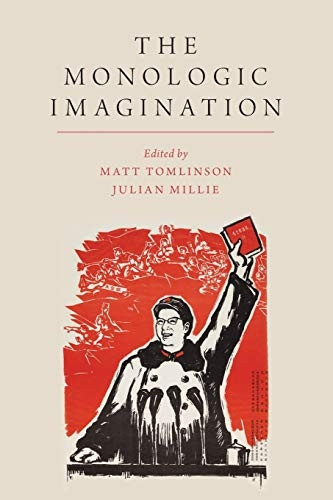 The Monologic Imagination (Oxford Studies in Anthropology of Language)