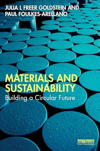 Materials and Sustainability: Building a Circular Future