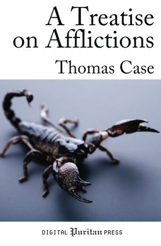 A Treatise on Afflictions: Correction, Instruction: Or, the Rod and the Word