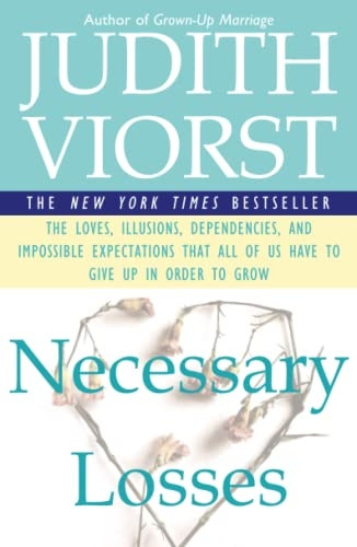 Necessary Losses (A fireside book)