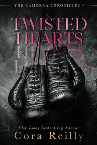 Twisted Hearts (Camorra Chronicles)