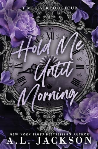 Hold Me Until Morning (Time River)