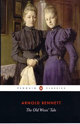 The Old Wives Tale (Penguin Classics)